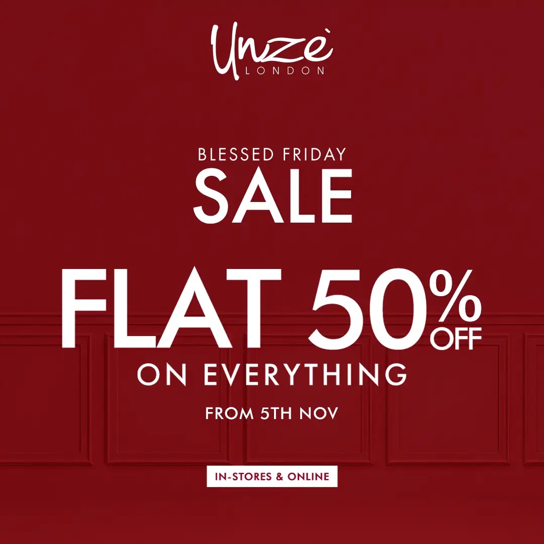 Unze London - Blessed Friday Sale With Flat 50% Off On Everything